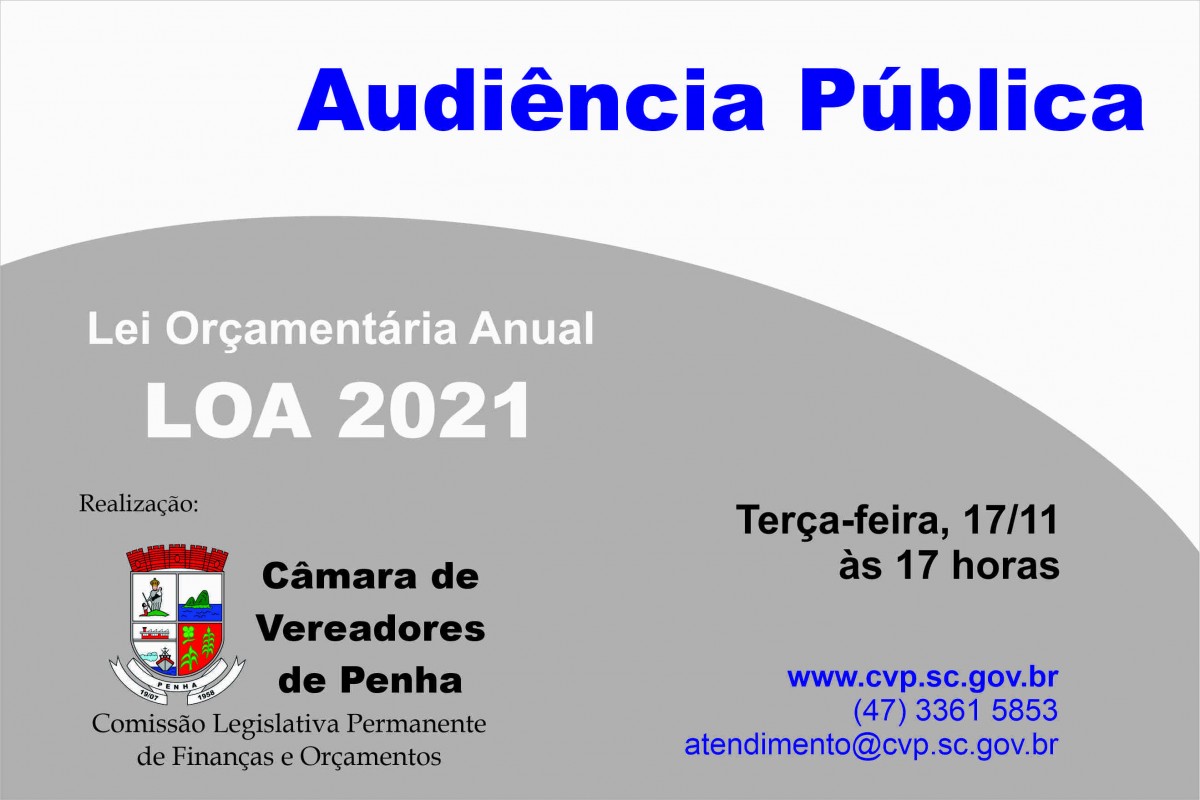 Audiência Pública vai discutir e avaliar a LOA 2021 Audiência Pública vai discutir e avaliar a LOA 2021