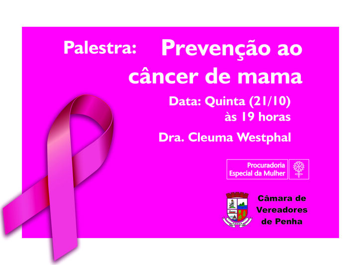 Procuradoria da Mulher promove palestra sobre prevenção do câncer de mama Procuradoria da Mulher promove palestra sobre prevenção do câncer de mama