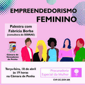 Câmara de Penha realiza evento sobre empreendedorismo feminino