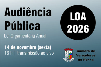 Câmara de Penha realiza audiência pública sobre a LOA 2026